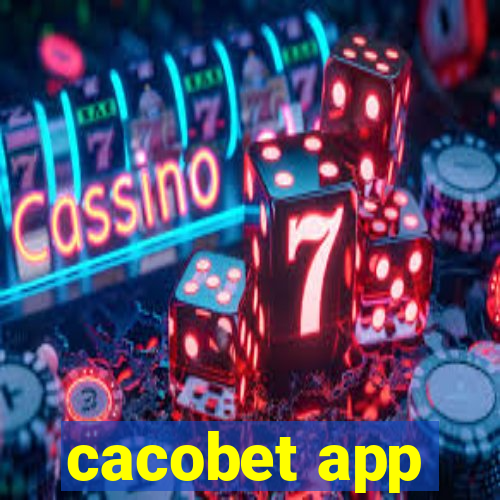 cacobet app